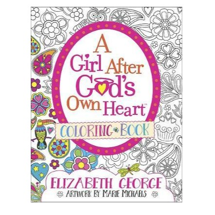 Coloring Book - A Girl After God's Own Heart Coloring Book