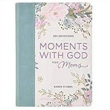Devotional - Moments with God for Moms