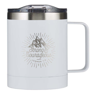 Stainless Steel Mug - Strong & Courageous