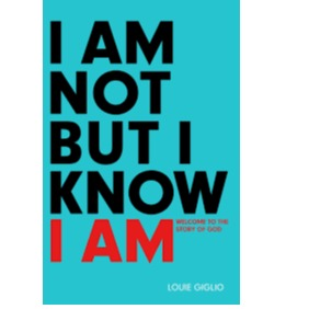 Book - I Am Not But I Know I Am - Louie Giglio