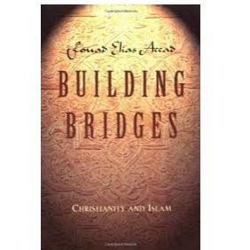 Book - Building Bridges - Fouad Elias Accad