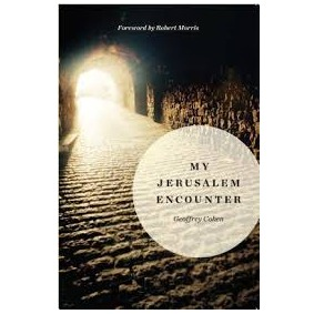 Book - My Jerusalem Encounter - Geoffrey Cohen