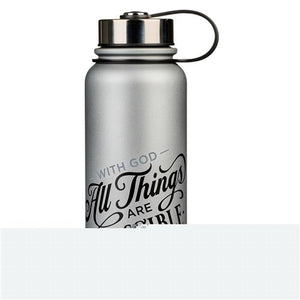 Stainless Steel Bottle -All Things Are Possible Gray