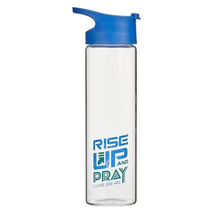 Glass Water Bottle - Rise Up and Pray