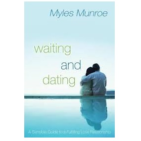 Book - Waiting and Dating - Myles Munroe