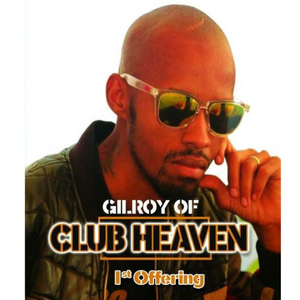 CD - Gilroy Of Club Heaven - 1st Offering
