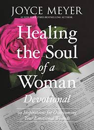 Devotional - Healing The Soul Of A Woman Devotional - Joyce Meyer