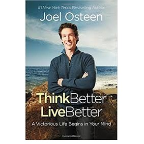 Book - Think Better Live Better - Joel Osteen